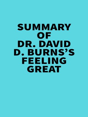 cover image of Summary of Dr. David D. Burns's Feeling Great